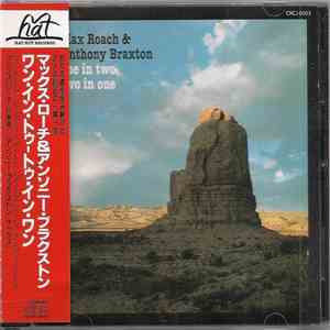 Max Roach & Anthony Braxton - One In Two - Two In One