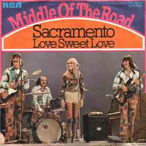 Middle Of The Road - Sacramento