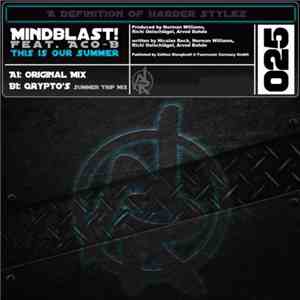 Mindblast - This Is Our Summer