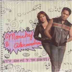 Monchy & Alexandra - Tu Sin Mi Y Yo Sin Ti