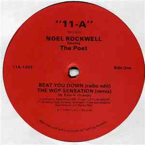 Noel Rockwell Featuring The Poet - Beat You Down / The Wop Sensation (Remix)