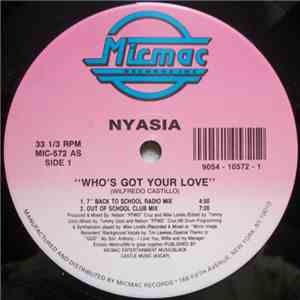 Nyasia - Who's Got Your Love