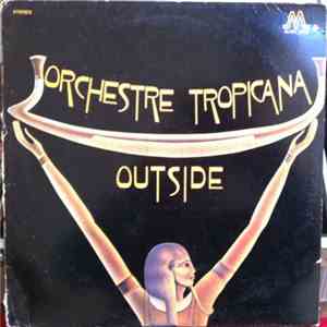 Orchestre Tropicana - Outside