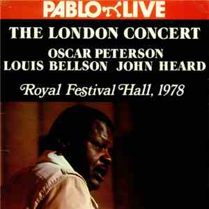 Oscar Peterson, Louis Bellson, John Heard - The London Concert