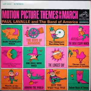 Paul Lavalle & The Band Of America - Motion Picture Themes On The March