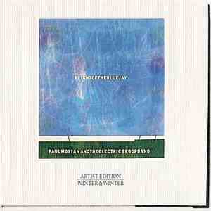 Paul Motian And The Electric Bebop Band - Flight Of The Blue Jay