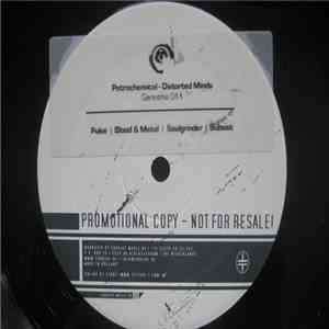 Petrochemical - Distorted Minds