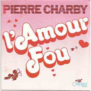 Pierre Charby - L'amour Fou