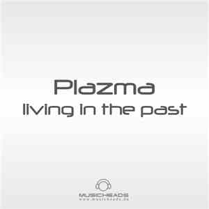 Plazma2Ears - Living In The Past (2Ears Remix)