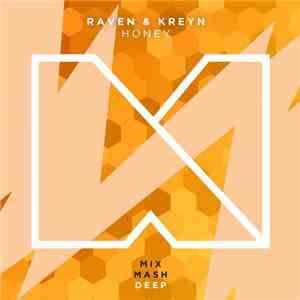 Raven & Kreyn - Honey