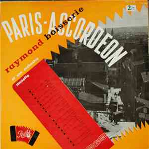 Raymond Boisserie Et Son Orchestre Musette - Paris-Accordéon