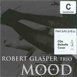 Robert Glasper Trio - Mood