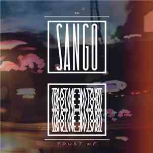 Sango  - Trust Me