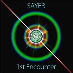 Sayer - 1st Encounter