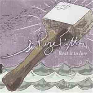Sir Prize Fighter - Beat It To Live