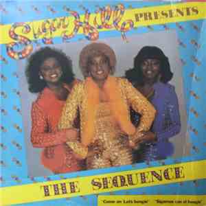 The Sequence - Sugar Hill Presents The Sequence