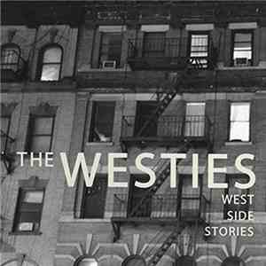 The Westies - West Side Stories
