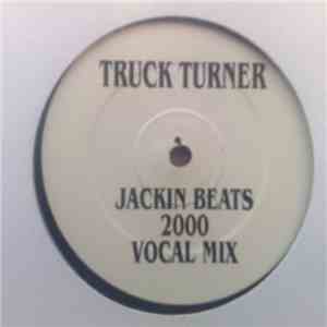 Truck Turner - Jackin Beats