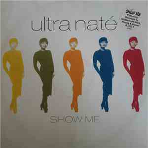 Ultra Naté - Show Me