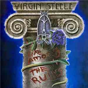 Virgin Steele - Life Among The Ruins