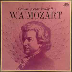 W. A. Mozart - Géniové Světové Hudby II.