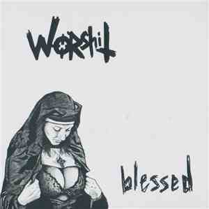 Worshit - Blessed
