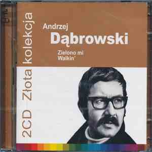 Andrzej Dąbrowski - Zielono Mi Walkin'
