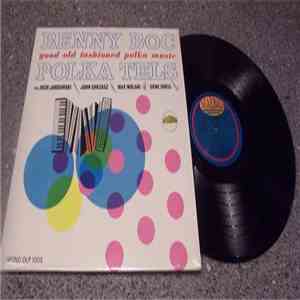 Benny Boc, Polka Tels - Good Old Fashioned Polka Music