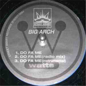 Big Arch - Do Fa Me