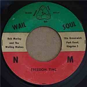 Bob Marley & The Wailers - Freedom Time