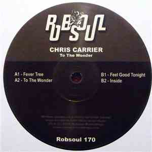 Chris Carrier - To The Wonder