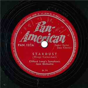 Clifford Lang's Symphonic Jazz Orchestra - Stardust / Begin The Beguine