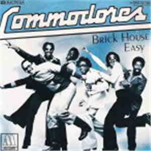 Commodores - Brick House / Easy