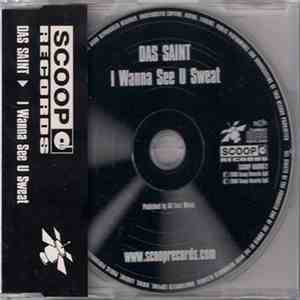 Das Saint - I I Wanna See U Sweat