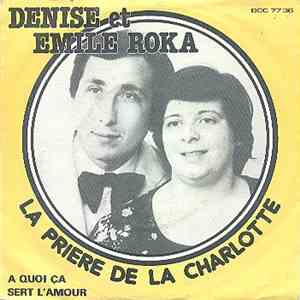 Denise Roka Et Emile Roka - La Prière de Charlotte