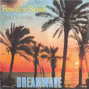 Dreamwave  - Paradise Beach
