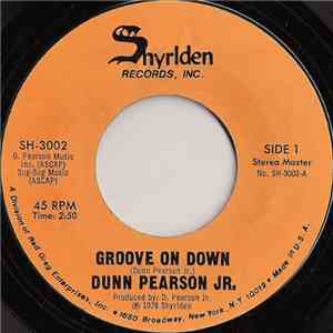 Dunn Pearson Jr. - Groove On Down
