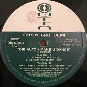 G Boy  Feat. Demi  - Die Auto / Make U Dance