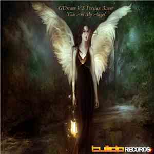 GDream vs. Persian Raver - You Are My Angel