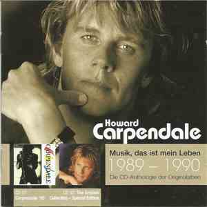 Howard Carpendale - Musik, Das Ist Mein Leben - 1989-1990