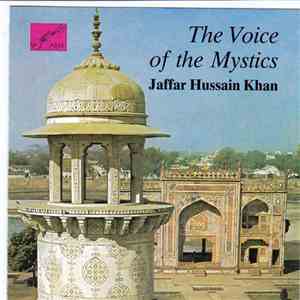 Jaffar Hussain Khan - The Voice Of The Mystics
