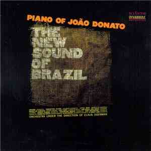 João Donato - Piano Of João Donato / The New Sound Of Brazil