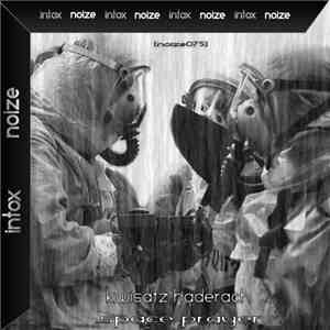 Kwisatz Haderach  - Space Prayer