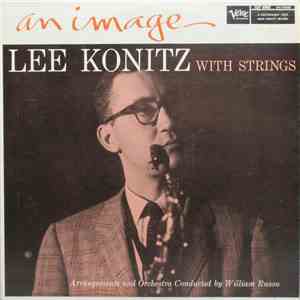 Lee Konitz - An Image