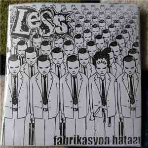 Less  - Fabrikasyon Hatası