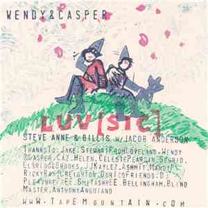 Luv [Sic] - Wendy & Casper
