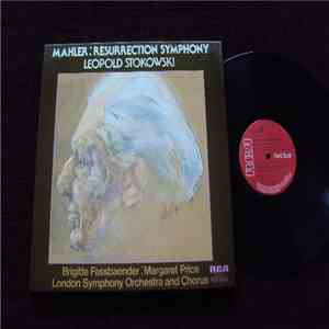 Mahler - Leopold Stokowski, Brigitte Fassbaender, Margaret Price, London Symphony Orchestra And Chorus - Resurrection Symphony
