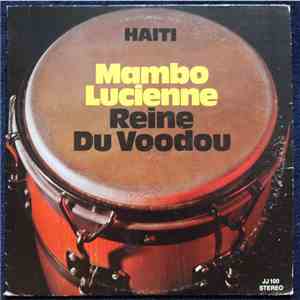 Mambo Lucienne - Reine Du Voodou