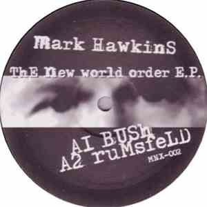 Mark Hawkins - The New World Order E.P.