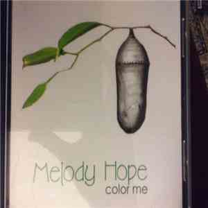 Melody Hope - Color Me